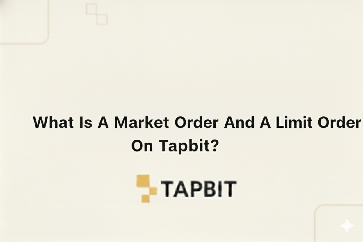 تفاوت سفارش بازار (Market Order) و سفارش محدود (Limit Order) در صرافی Tapbit